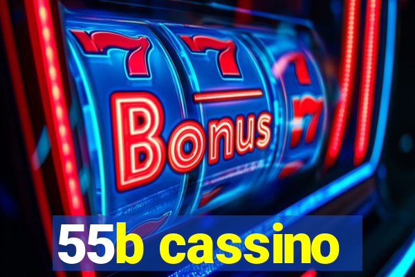 55b cassino